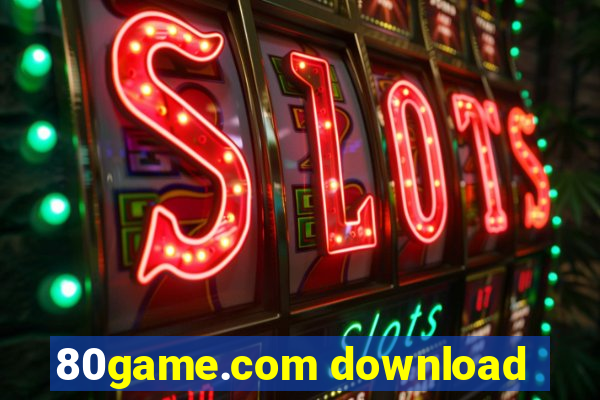 80game.com download